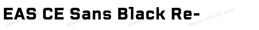 EAS CE Sans Black Re字体转换
